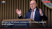 Access to US phone numbers for Chinese telecom firms revoked
