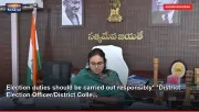 Election duties should be carried out responsibly* *District Election Officer/District Colle...