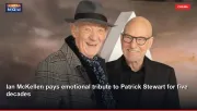 Ian McKellen pays emotional tribute to Patrick Stewart for five decades