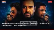 A big surprise for Mirzapur lovers.. 'Mirzapur: The Movie' is coming to OTT with a special e...