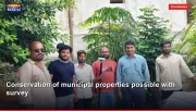 Conservation of municipal properties possible with survey