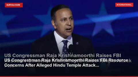 US Congressman Raja Krishnamoorthi Raises FBI Resource Concerns After Alleged Hindu Temple Attack Plot