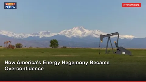 How America's Energy Hegemony Became Overconfidence