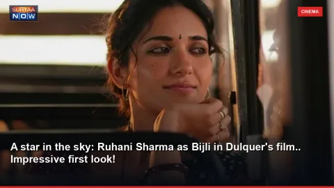 A star in the sky: Ruhani Sharma as Bijli in Dulquer's film.. Impressive first look!