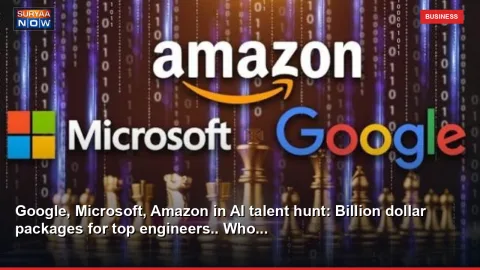 Google, Microsoft, Amazon in AI talent hunt: Billion dollar packages for top engineers.. Who...