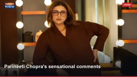 Parineeti Chopra's sensational comments