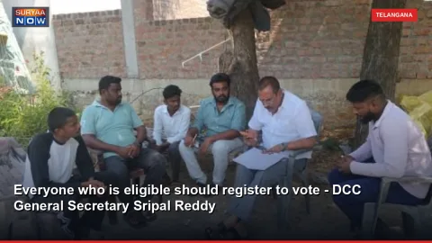 Everyone who is eligible should register to vote - DCC General Secretary Sripal Reddy