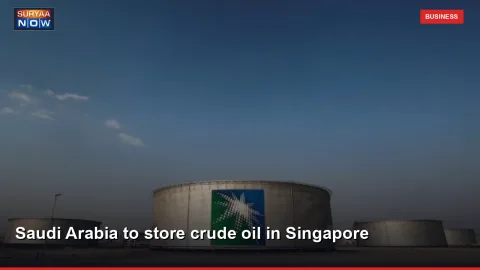 Saudi Arabia to store crude oil in Singapore