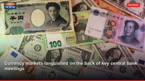 Currency markets languished on the back of key central bank meetings