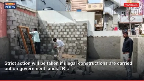 Strict action will be taken if illegal constructions are carried out on government lands.. R...
