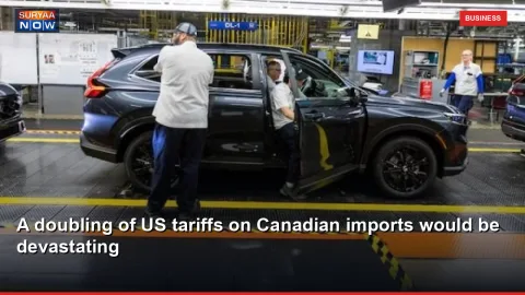 A doubling of US tariffs on Canadian imports would be devastating