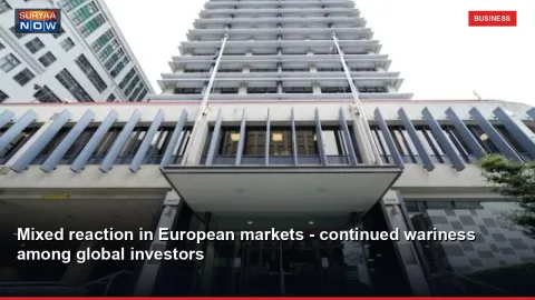 Mixed reaction in European markets - continued wariness among global investors