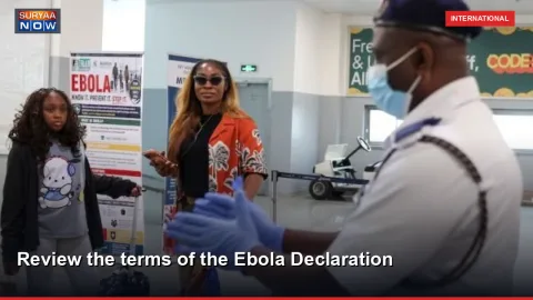 Review the terms of the Ebola Declaration