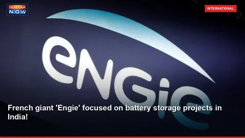 French giant 'Engie' focused on battery storage projects in India!