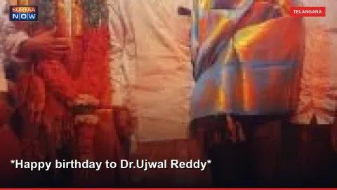 *Happy birthday to Dr.Ujwal Reddy*